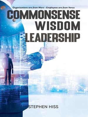 cover image of Commonsense--Wisdom--Leadership